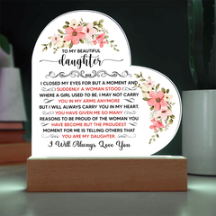 To My Beautiful Daughter – Acrylic Heart Plaque